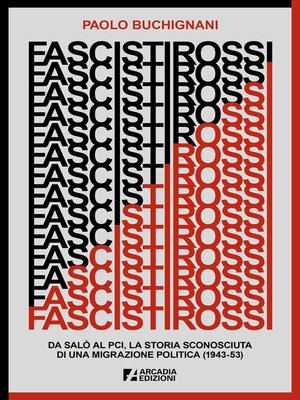 cover image of Fascisti rossi